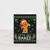 Lets Get Baked Ugly Sweater Weed Christmas Xmas  カード (正面)