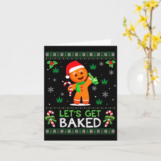 Lets Get Baked Ugly Sweater Weed Christmas Xmas  カード (黄色い花)