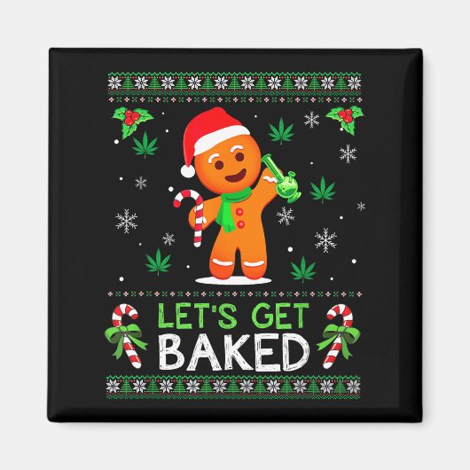 Lets Get Baked Ugly Sweater Weed Christmas Xmas  マグネット (正面)