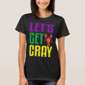 Let's Get Cray  Crawfish Mardi Gras Women Kid Boys Tシャツ (正面)