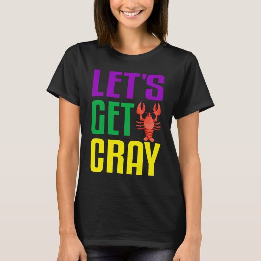 Let's Get Cray  Crawfish Mardi Gras Women Kid Boys Tシャツ (正面)