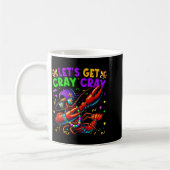 Let's Get Cray Cray Mardi Gras Dabbing Crawfish Bo コーヒーマグカップ (左)