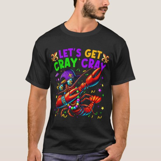 Let's Get Cray Cray Mardi Gras Dabbing Crawfish Bo Tシャツ (正面)