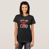 Let's Get Cray Crayfish With Mardi Gras Mask Crawf Tシャツ (正面フル)