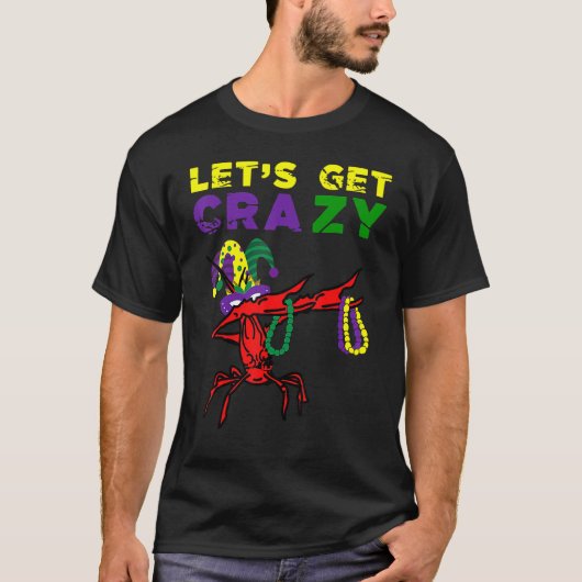 Lets Get Crazy Dabbing Crawfish Mardi Gras Beads F Tシャツ (正面)