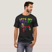 Lets Get Crazy Dabbing Crawfish Mardi Gras Beads F Tシャツ (正面フル)