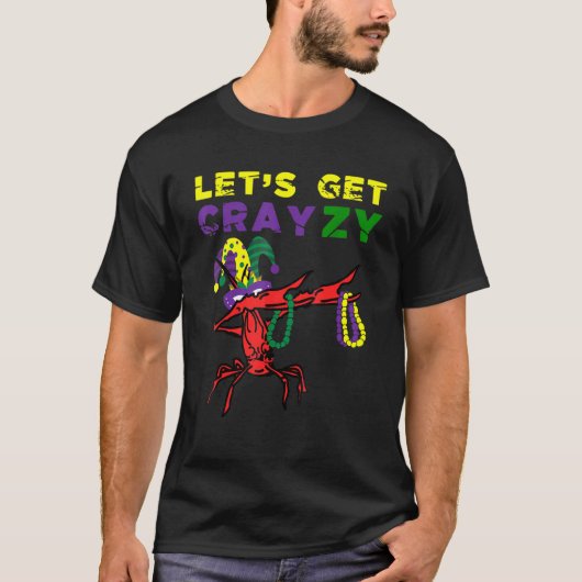 Lets Get Crazy Dabbing Crawfish Mardi Gras Beads F Tシャツ (正面)