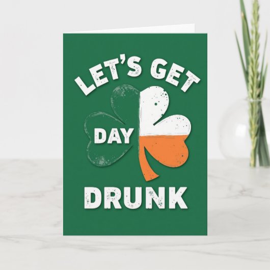 Lets Get Day Drunk Card カード (正面)