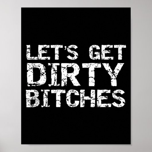 Let's Get Dirty Es Funny Quote Party Tank Top  ポスター (正面)