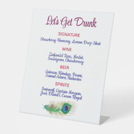 Let's Get Drunk Peacock Feather Wedding Bar Sign 台座サイン