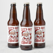 Let's Get Elfed Up Snarky Christmas Wine Elf Humor ビールラベル (ボトル)