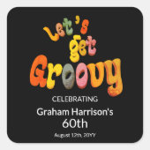 Let's Get Groovy 60th Birthday Party Envelope Seal スクエアシール (正面)