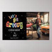 Let's Get Groovy Men's 60th Birthday Photo ポスター (正面)