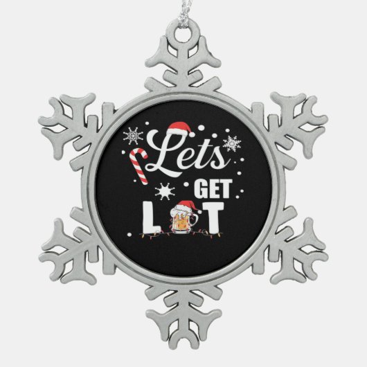 Let's Get Lit Adult Funny X-mas Christmas Essentia スノーフレークピューターオーナメント (正面)