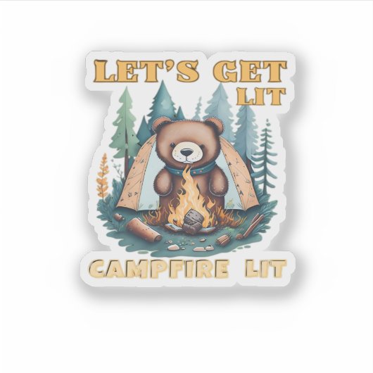 Let's Get Lit. Campfire Lit. Camping Lover Classic シール (正面)