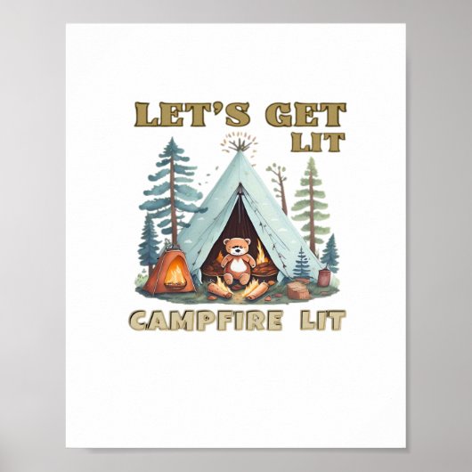 Let's Get Lit. Campfire Lit Classic ポスター (正面)