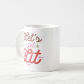 Let's Get Lit, Christmas コーヒーマグカップ (正面左)