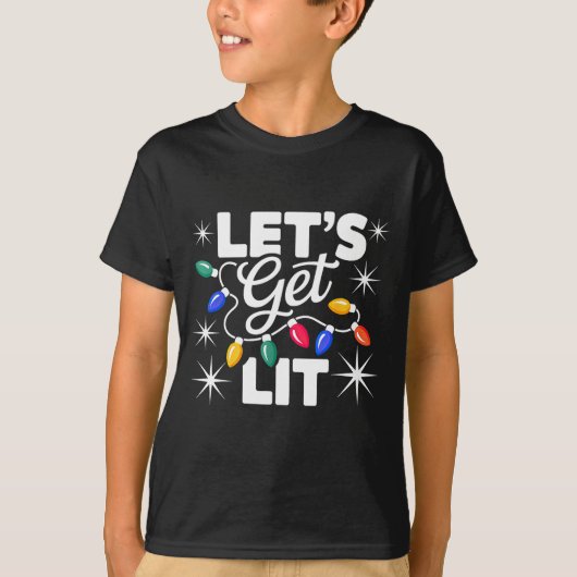 Let's Get Lit Christmas Lights Tシャツ (正面)