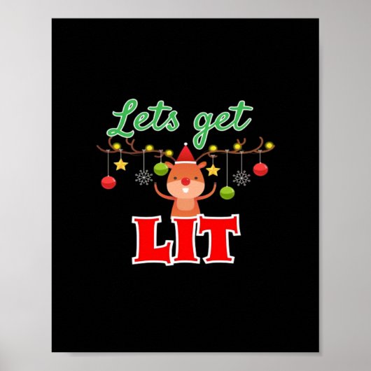 Let's Get Lit Christmas Reindeer Funny ポスター (正面)