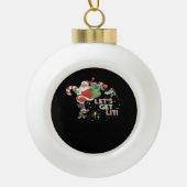 Let's Get Lit Classic Minimal Clean セラミックボールオーナメント (正面)