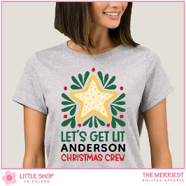 Let's Get Lit Customizable Family Christmas Crew Tシャツ