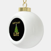 Let's Get Lit Drinking Funny Christmas セラミックボールオーナメント (右)
