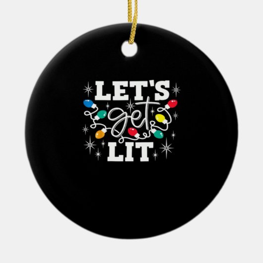 Let's Get Lit Drinking Santa Hat Christmas Lights セラミックオーナメント (正面)
