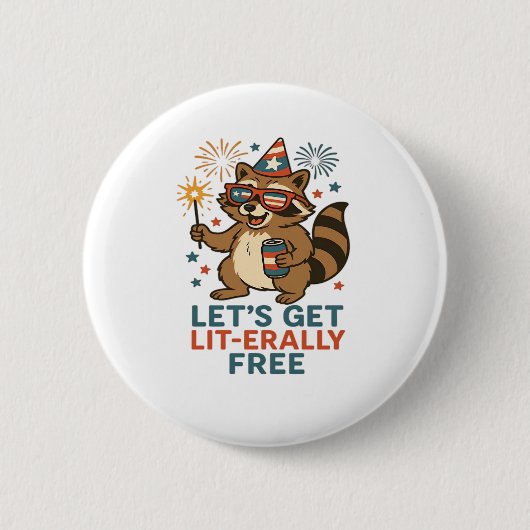 Let's Get Lit-erally Free Design - Fun Party Quote 缶バッジ (正面)