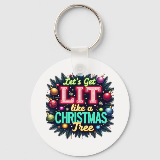 Let's Get Lit -  Funny Christmas Pun Graphic Holid キーホルダー (正面)