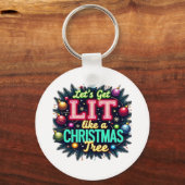 Let's Get Lit -  Funny Christmas Pun Graphic Holid キーホルダー (正面)