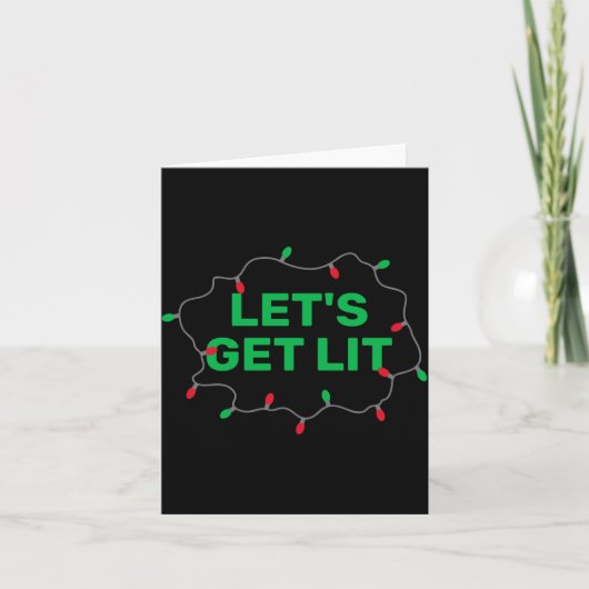 Lets Get Lit Funny Christmas Quote  カード (正面)