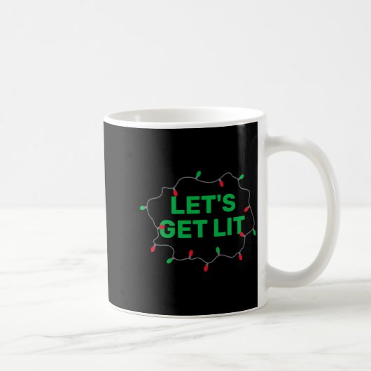 Lets Get Lit Funny Christmas Quote コーヒーマグカップ (右)
