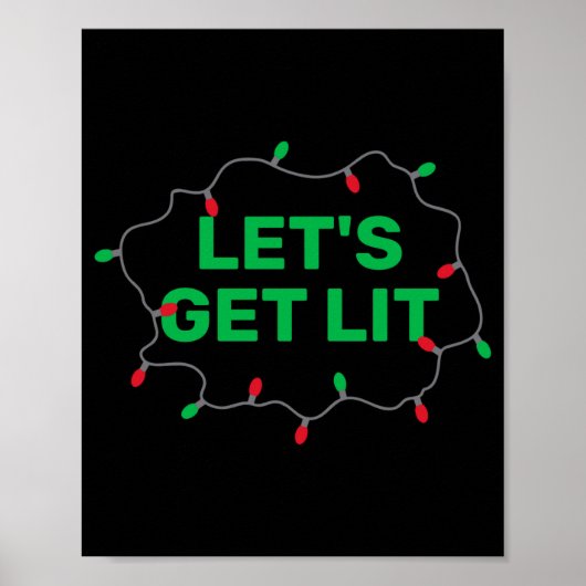 Lets Get Lit Funny Christmas Quote  ポスター (正面)