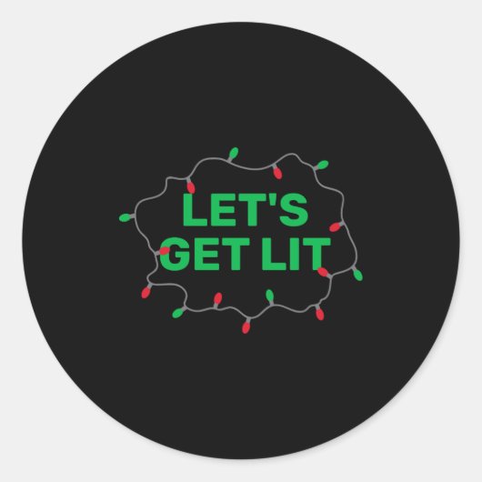 Lets Get Lit Funny Christmas Quote  ラウンドシール (正面)