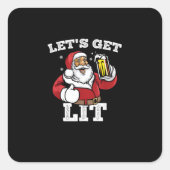 Let's Get Lit Santa Drinking Beer Christmas スクエアシール (正面)