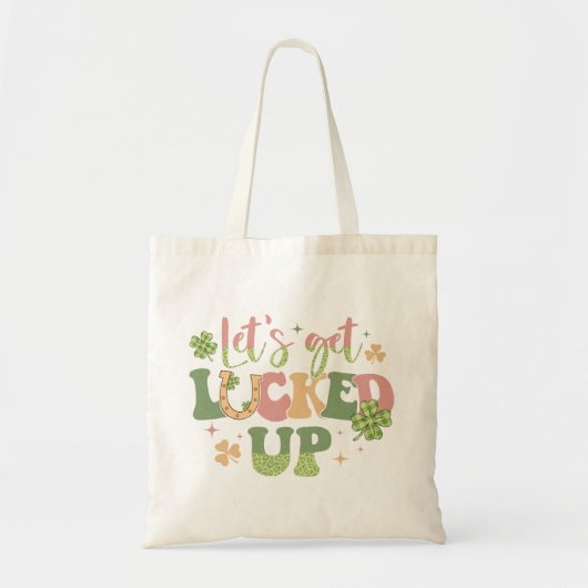 Let's Get Lucked Up トートバッグ (正面)