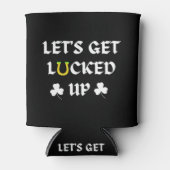 Let's Get Lucked Up St. Patrick's Day 缶クーラー (正面)