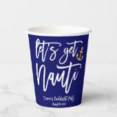 Let's Get Nauti | 海の上の独身最後の夜 紙コップ (裏面)