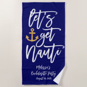 Let's Get Nauti | 面白い海のバチェロレッテ ビーチタオル (正面)