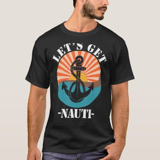 Let's Get Nauti Tシャツ (正面)