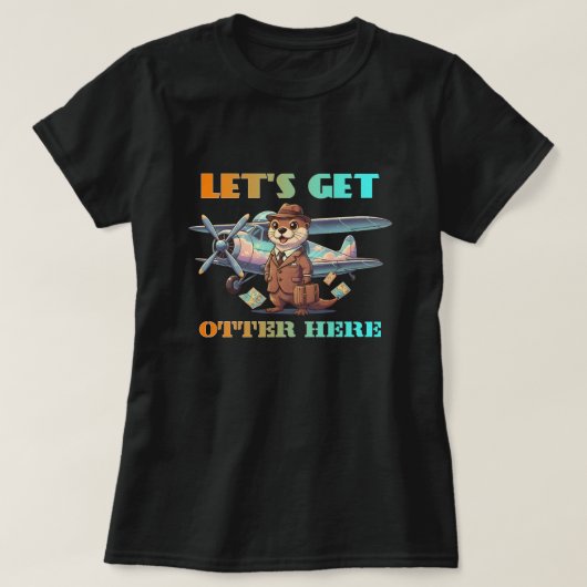 Let's get otter here tシャツ (デザイン正面)