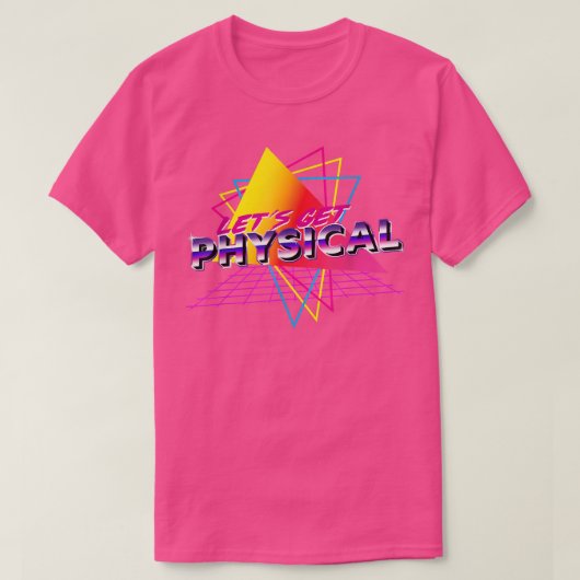 Lets Get Physical Workout Gym Totally Retro 80s  Tシャツ (デザイン正面)