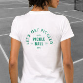 Let's Get Pickled Après Pickle Ball White Tシャツ