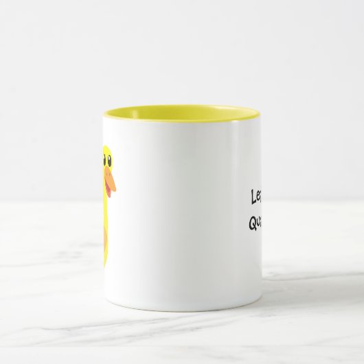 Let's get Quacking Duck Humor マグカップ (中央)