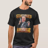Let's Get Ready To Mumble Funny Joe Biden Tシャツ (正面)