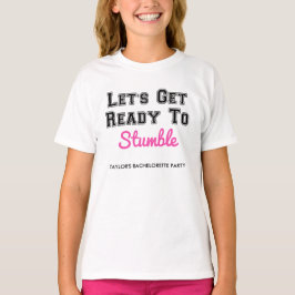 Let's Get Ready to Stumbleパーティーカスタムシャツ Tシャツ