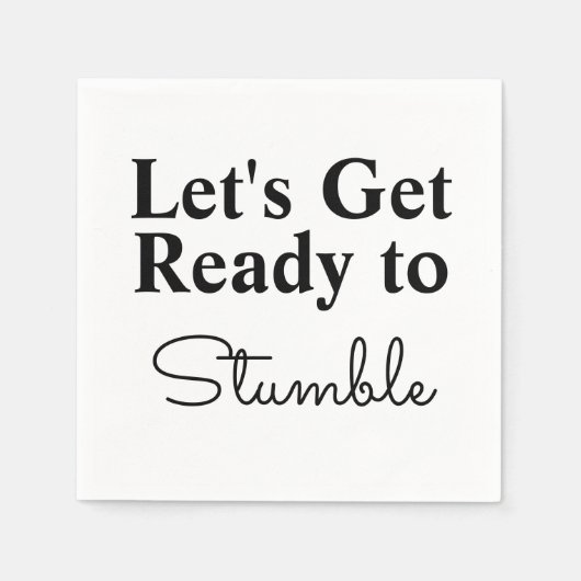 Let's get Ready to Stumble Celebration スタンダードカクテルナプキン (正面)