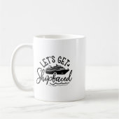 Let's Get Shipfaced Cruise  コーヒーマグカップ (左)