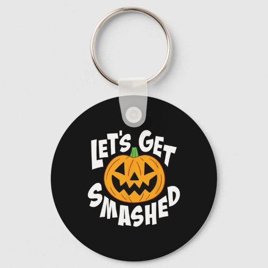 Let's Get Smashed Funny Halloween PumpkinスマイルOc キーホルダー (正面)