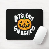 Let's Get Smashed Funny Halloween PumpkinスマイルOc マウスパッド (マウス)